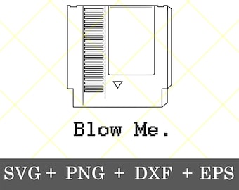 Direktnedladdning!!! Blås mig SVG, Spelkassett SVG, Rolig SVG, digital nedladdning svg, png, dxf, eps