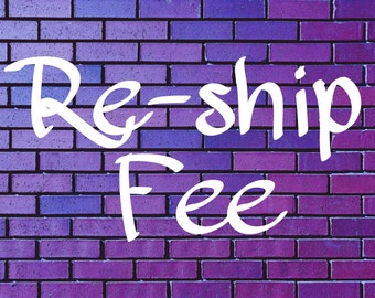 Re-Ship Fee Decals
