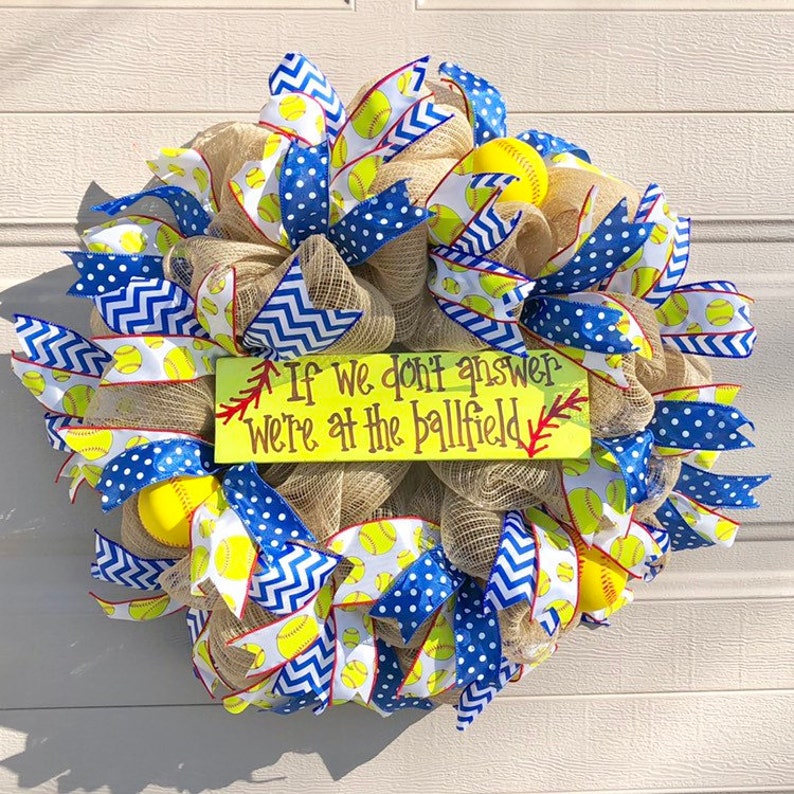 Travel Ball Gift Softball Wreath We/'re at the Ballfield Sports Decor