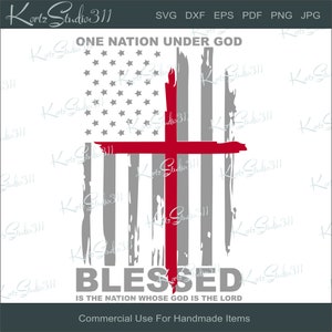 SVG One Nation Under God - Instant Download - Personal and Commercial Use Cut File - svg32