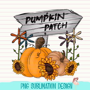 May include: A hand-drawn illustration of a wooden sign with the text "Pumpkin Patch" pointing to the right.  The sign is surrounded by pumpkins, sunflowers, and flowers in shades of orange, yellow, blue, and purple.