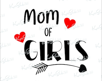 SVG Mamma di ragazze - Download immediato - eps - dxf - File di taglio - Per Cricut - Per Silhouette - File di taglio per uso commerciale - svg204