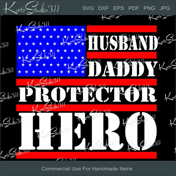 SVG Husband Daddy Hero - Sublimation - Instant Download - Cut File - For Cricut - For Silhouette - Commercial Use Cut File - svg223