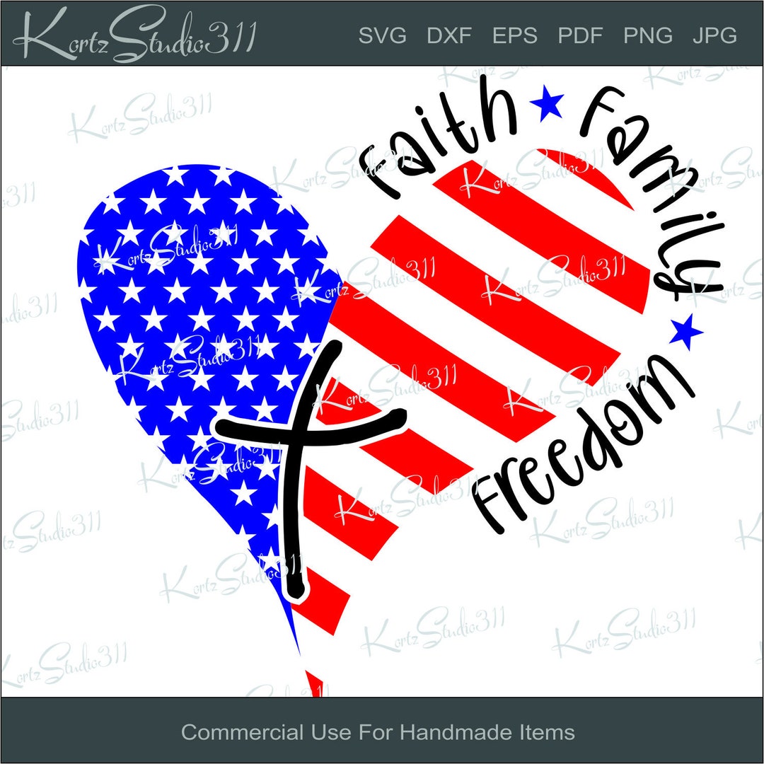 SVG Faith Family Freedom Sublimation Instant Download Cut File for