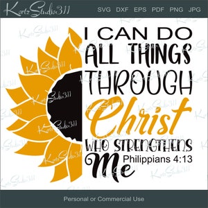 SVG - I Can Do All Things - Philippians 4:13 - T-Shirt Graphics - Instant Download - Personal and Commercial Use Cut File - svg445