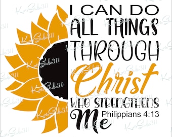 SVG - I Can Do All Things - Philippians 4:13 - T-Shirt Graphics - Instant Download - Personal and Commercial Use Cut File - svg445