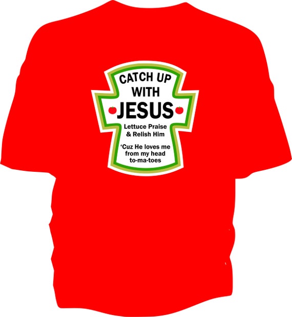 Svg Catch Up With Jesus Svg Instant Download Eps Dxf Etsy