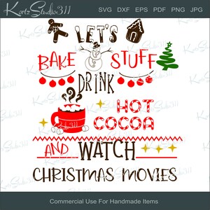 Puede incluir: Vamos a hornear cosas, beber chocolate caliente y ver películas navideñas. Este diseño gráfico presenta un hombre de jengibre, un muñeco de nieve, una casa, un árbol de Navidad, una taza de chocolate caliente y estrellas.