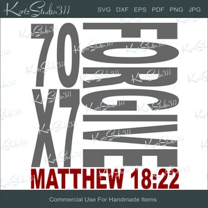 SVG 70X7 Forgiven - Instant Download - Personal and Commercial Use Cut File - svg381