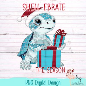 Shell-ebrate the Season - Turtle Santa Hat Sublimation Design | PNG File | Personal and Commercial Use | Hand-Drawn Graphic | #65