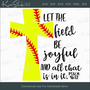 SVG Let The Field Be Joyful - Instant Download - Personal and Commercial Use Cut File - svg330