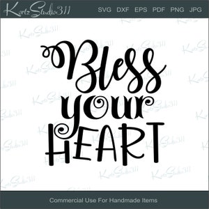 SVG Bless Your Heart - Instant Download - eps - dxf - Cut File - For Cricut - For Silhouette - Commercial Use Cut File - svg158