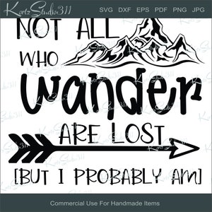 SVG Not all who Wander are Lost Download - eps - dxf - Schnittdatei - Für Cricut - Für Silhouette - Kommerzielle Nutzung Schnittdatei - svg11