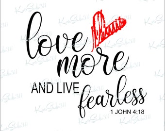 SVG - Love More - T-Shirt Graphics - Instant Download - Personal and Commercial Use Cut File - svg432