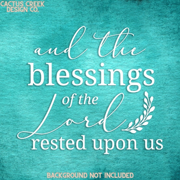 Blessings Of The Lord Decal | Christian | Bible Verse | Vinyl Decal