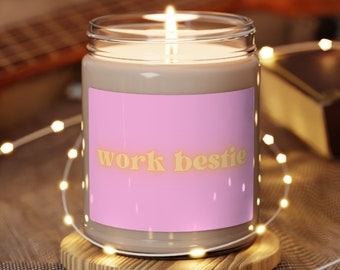 Work Bestie Gift, Work Bestie Candle, Funny Candle for Co-Worker, Gift for Coworker, Present for Work Friends, Gift for Best Friend At Work