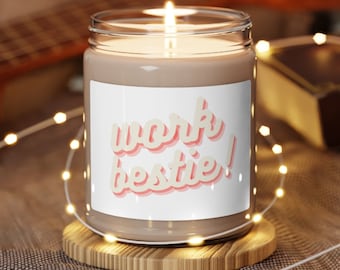 Work Bestie Gift, Work Bestie Candle, Funny Candle for Co-Worker, Gift for Coworker, Present for Work Friends, Gift for Best Friend At Work