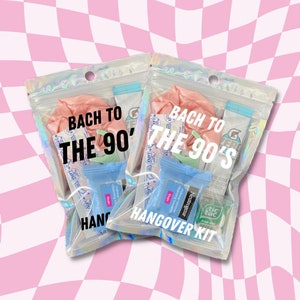May include: Two clear plastic bags with holographic accents, each containing a hangover kit. The bags are labeled "Back to the 90's Hangover Kit". The kits include items like tic tacs, gum, and a small bottle of hand sanitizer.