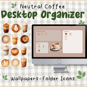Tema Neutral Coffee Desktop Organizer // 8 fondos de pantalla y 18 íconos