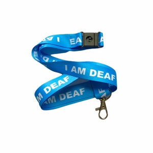 I Am Deaf Lanyard OR Hard Of Hearing Lanyard Awareness Lanyards For i-am-deaf-lanyard-or-hard-of-hearing-lanyard-awareness-lanyards-for