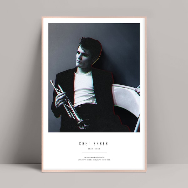 Chet Baker Poster, Chet Baker Print, Chet Baker Art, Born to be Blue, Let's Get Lost, My Funny Valentine, Jazz Poster, Quote Poster