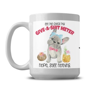 Give a Shit Meter Mug, French Bulldog, Cute Cartoon, Christmas Gift, Holiday Gift image 7