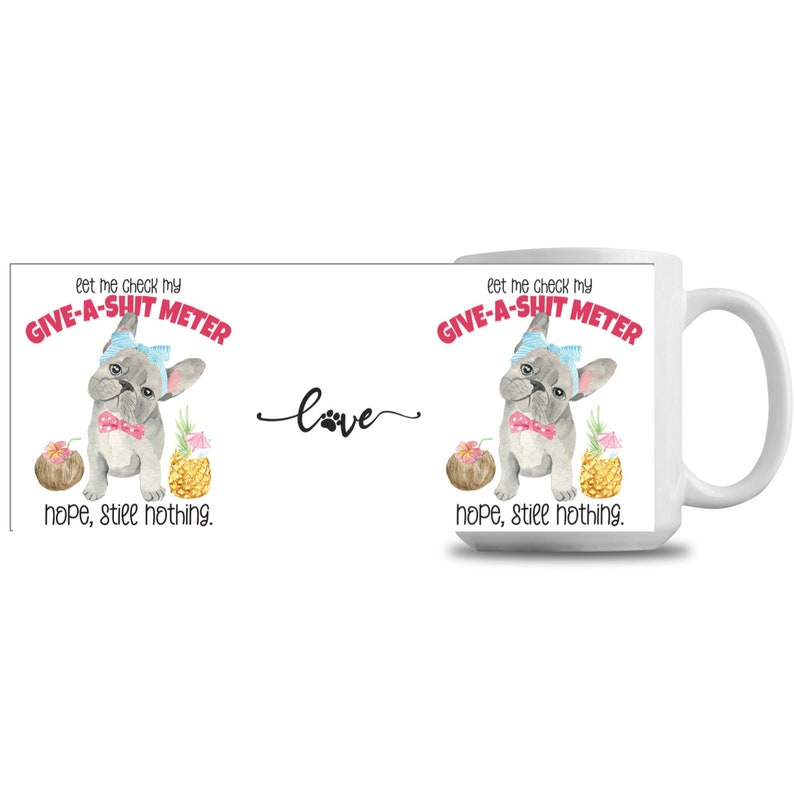 Give a Shit Meter Mug, French Bulldog, Cute Cartoon, Christmas Gift, Holiday Gift image 6