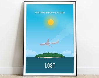 Puede incluir: Un póster minimalista con un cielo azul, un sol amarillo, un avión roto y una isla verde. El texto "Todo sucede por una razón" y "LOST" están impresos en el póster.