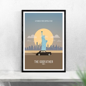 May include: A black and white poster with a minimalist design featuring the Statue of Liberty, a black car, and the text "A Francis Ford Coppola Film" and "The Godfather Part I".