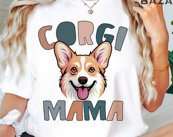 Corgi Mama PNG Welsh Corgi Mom Dog Sublimation File Dog Mama PNG Corgi Cut File Dog Mom Shirt Dog Mama Shirt Welsh Corgi Clipart