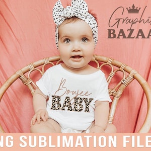 Boujee Baby PNG Boujee Tochter Sublimation Design Leopard Print Baby PNG Leopard Mini Shirt Design Muttertag PNG Design
