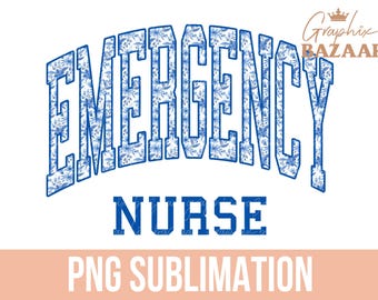 Emergency Nurse PNG Blue Floral ER Nurse Sublimation Design Boho Blue Floral Trauma Nurse Shirt Design Graduate Nurse Varsity Png