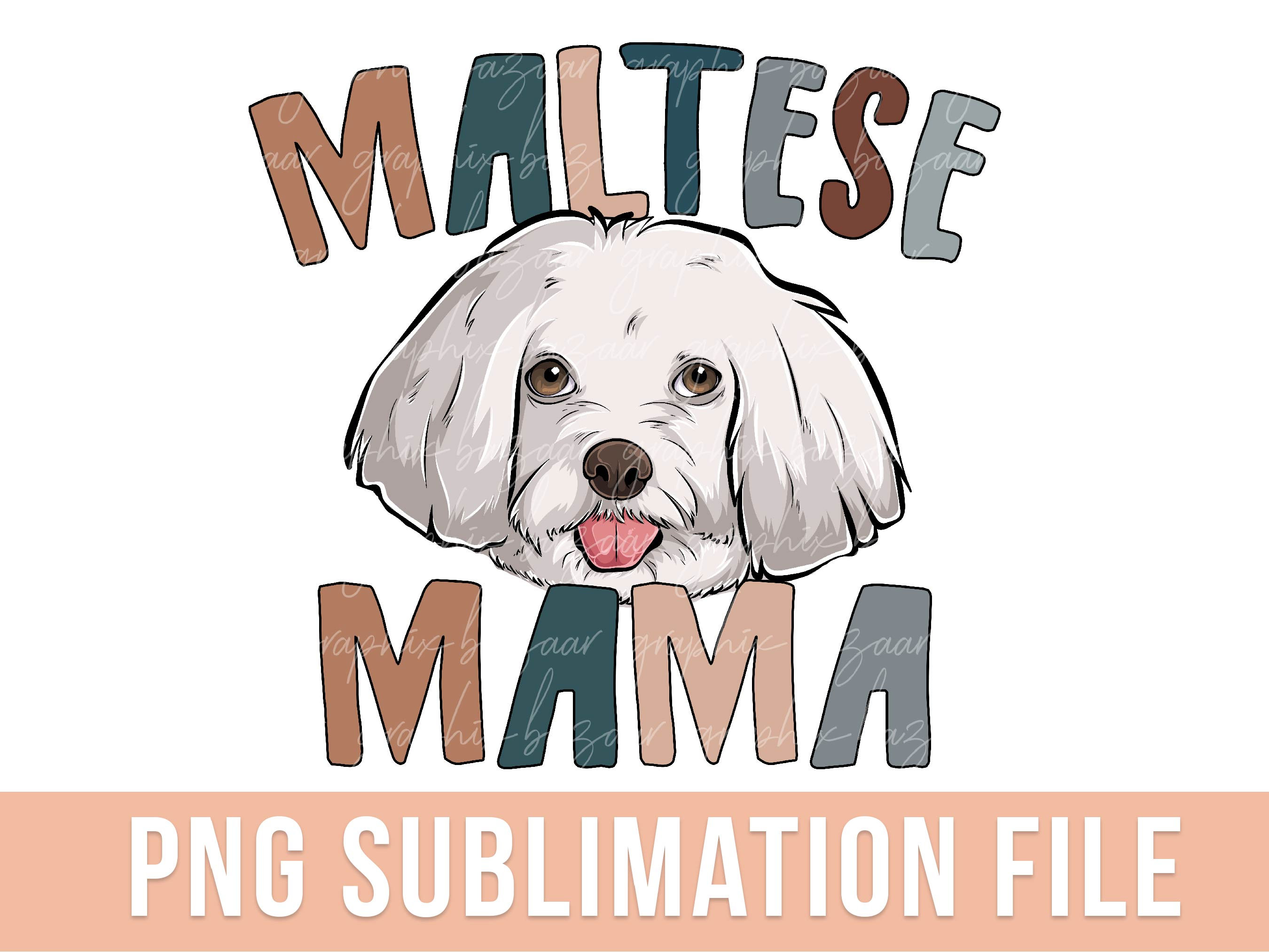 Maltese Mom Dog Mom Mothers Day Card, Maltese, Dog Mom Card, Happy