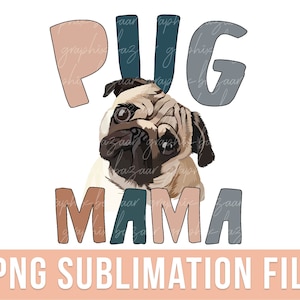 Boho Pug Mama PNG Pug Mom Dog Sublimation File Dog Mama PNG Pug Cut File Dog Mom Shirt Dog Mama Shirt Cute Pug Clipart