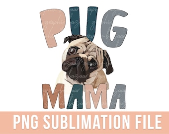 Boho Pug Mama PNG Pug Mom Dog Sublimation File Dog Mama PNG Pug Cut File Dog Mom Shirt Dog Mama Shirt Cute Pug Clipart