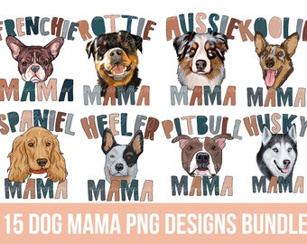 15 Dog Mama PNG Bundle Dog Mom Sublimation Pack 15 Dog Breeds Clipart Set 15 Dog Mom Designs Boho Dog Breeds PNG Set of 15 Different Dogs