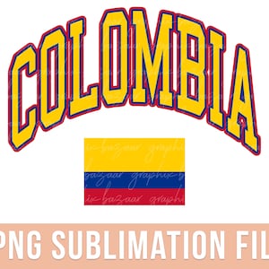 Colombia PNG Colombian Flag Sublimation Design Colombia Shirt Design Yellow Blue and Red Preppy Colombia PNG