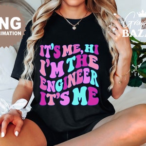 I'm the Engineer PNG Retro Engineer Sublimation Design Graduate Engineer Cut File Funny Engineer To Be PNG Future Engineer Shirt Design