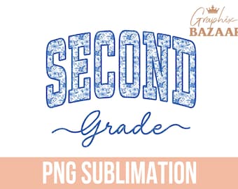 Second Grade PNG Blue Floral 2nd Grade Sublimation Second Grade Kids Shirt Design Second Grade School Teacher PNG Back to School Clipart