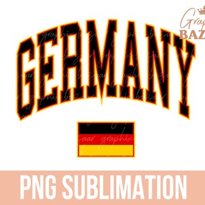 May include: A black and yellow graphic design of the word "GERMANY" in a bold, arched font. A small image of the German flag is below the word. The text "PNG SUBLIMATION" is at the bottom of the image.