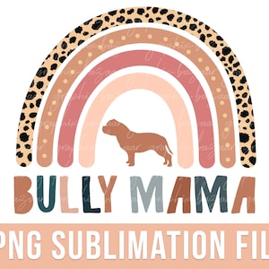 Boho Bully Mama PNG Regenbogen American Bully Sublimation Datei Hund Mama PNG Bully Mom Shirt PNG Hund Mama Shirt Hund Mama Shirt Bully Hund Geschenke