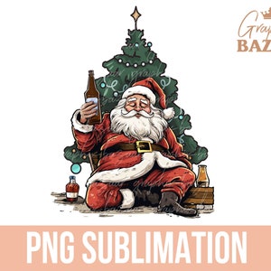 Drunk Santa Claus PNG Alcoholic Santa Sublimation File Funny Santa Claus Clipart Drunk Santa Cut File Funny Christmas Sublimation