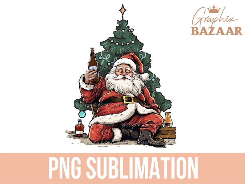 May include: A cartoon illustration of Santa Claus in a red suit, holding a beer bottle, and sitting in front of a Christmas tree. The image includes the text "PNG SUBLIMATION" at the bottom and the "Graphix Bazaar" logo.