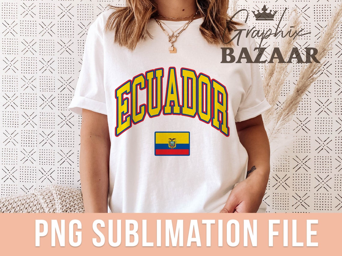 Ecuador PNG Ecuadorian Flag Sublimation Design Ecuador Shirt Design ...