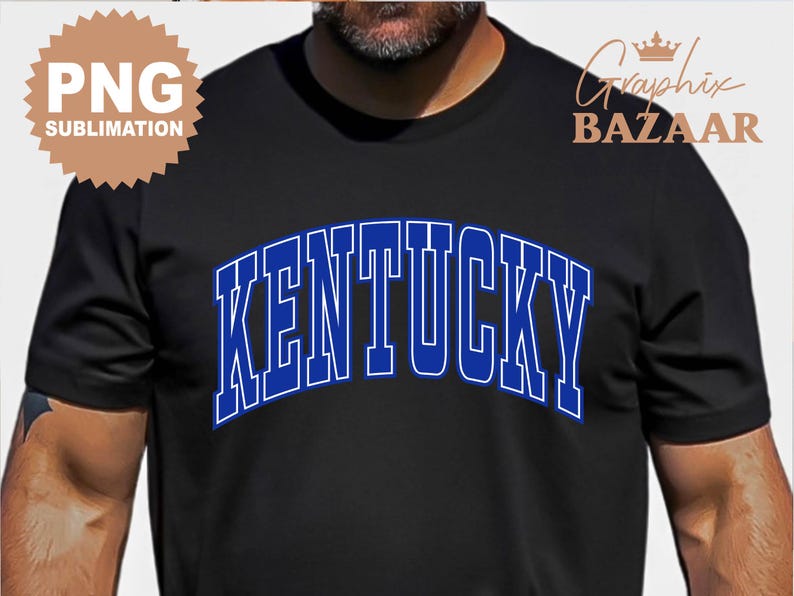 May include: Black t-shirt with the word "KENTUCKY" in blue, outlined in white, in an arched design across the chest. The shirt also has a "PNG SUBMLIMATION" logo in the upper left corner and a "Graphix BAZAAR" logo in the upper right corner.