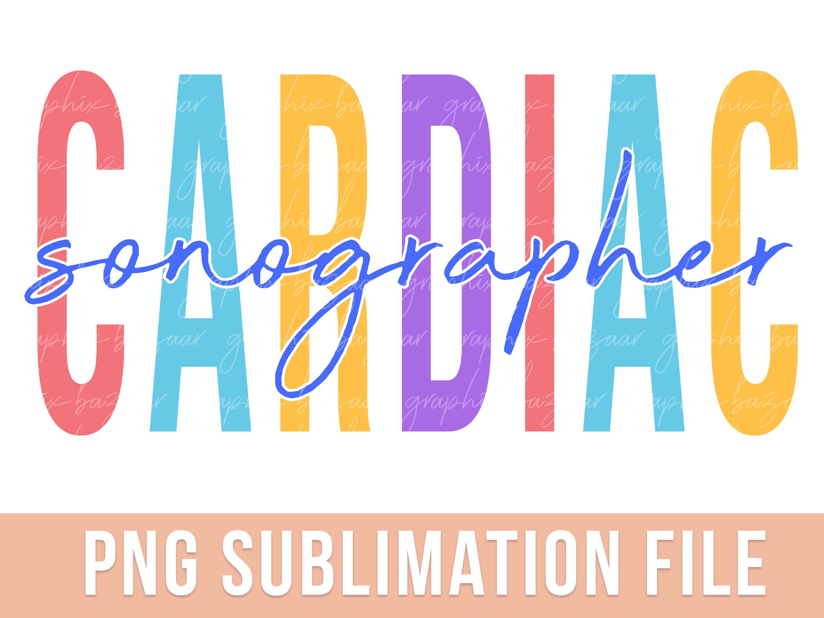 Cardiac Sonographer PNG Radiology Sublimation Design Colorful Sonography Clipart Sonographer Gradiation PNG Radiology Shirt Design
