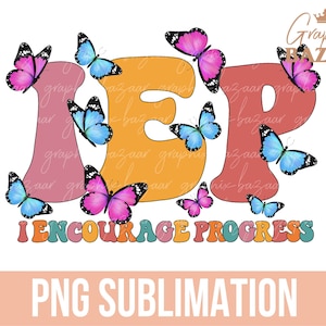 Special Education Teacher PNG Butterfly Teacher I Encourage Progress Sped Teacher PNG Autism Png Retro sped Teacher Cut File Special Ed png