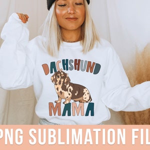 Dachshund Mama PNG Boho Dapple Dachshund Sublimation File Doxie Mama PNG Weiner Dog Mom Shirt PNG Dog Mom Shirt Dog Mama Shirt Design