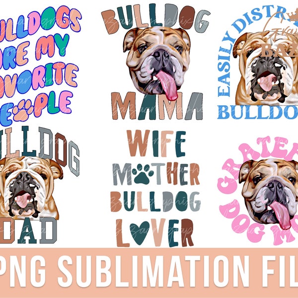 Bulldog Bundle PNG Sublimation Pack Bulldog PNG Pack Bulldog Mom Set of 6 Dog Mom Design Pack Bulldog Clipart Set Bulldog Dad Dog PNG Pack