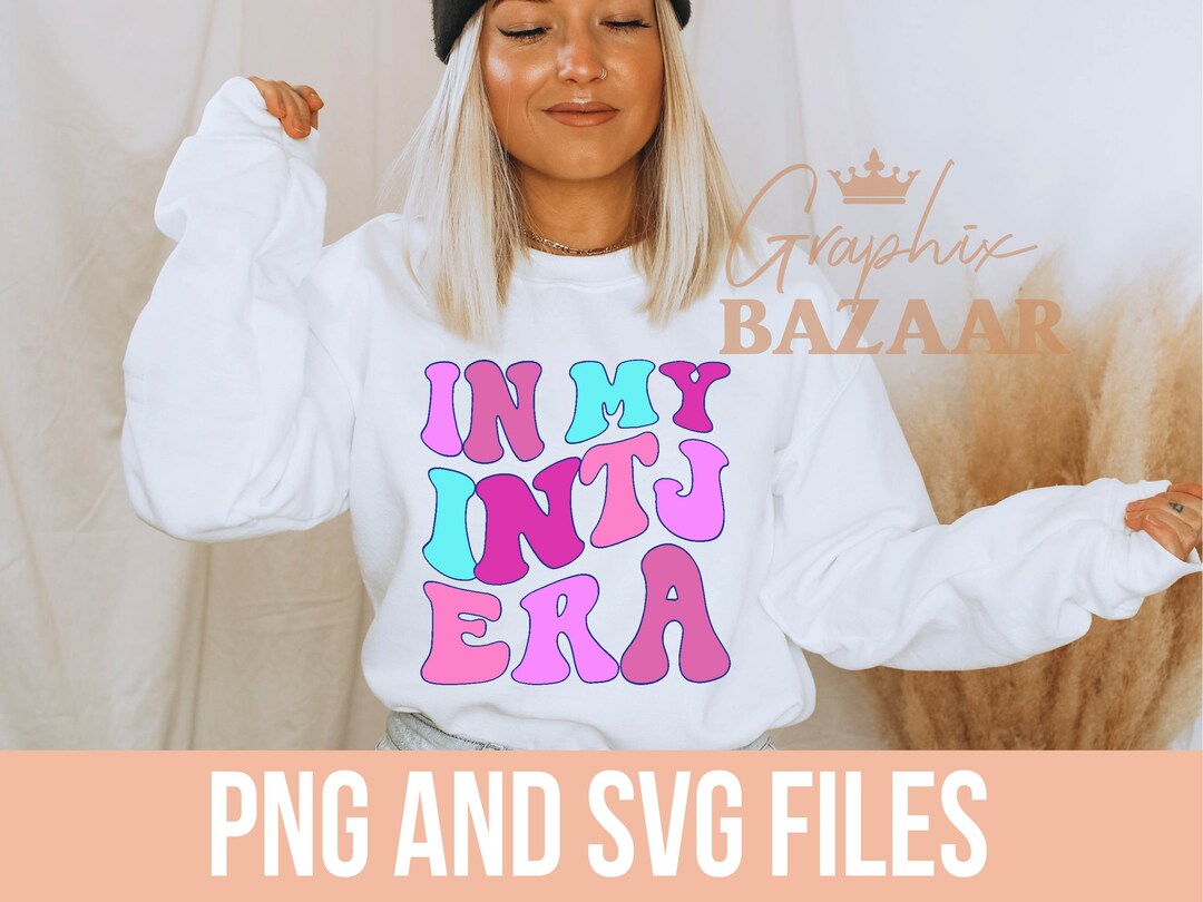 In My INTJ Era PNG Retro INTJ Personality Svg Introvert Intuitive ...